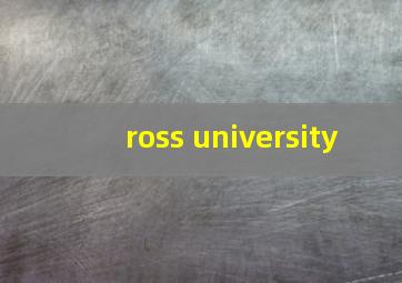 ross university